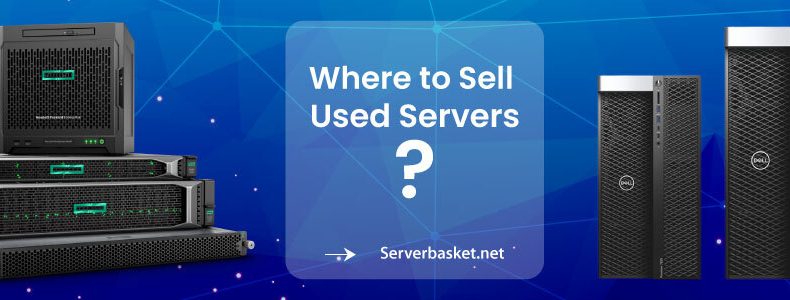 where-to-sell-used-servers