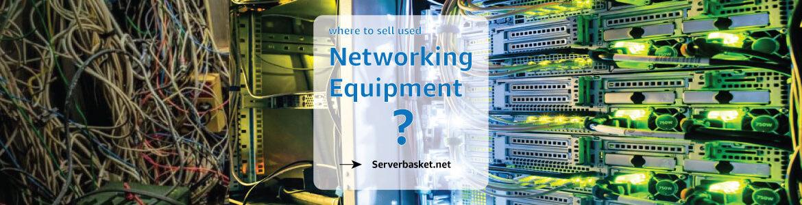 sell-old-network-equipments