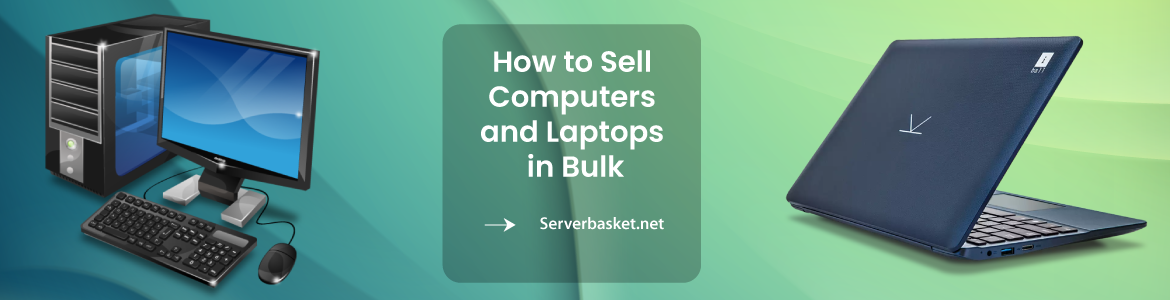 sell computers and laptops in bulk
